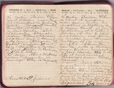 <p>— Mardi 13 FÉVRIER. <br class='autobr' />
Le matin : Isidore Clier<br class='autobr' />
vient m'aider pour venter<br class='autobr' />
les épeautres de Julien<br class='autobr' />
Célestin Pascal Camille<br class='autobr' />
Coullet (dit Letton)<br class='autobr' />
Je fais moudre 43 kg<br class='autobr' />
d'épeautre blanche<br class='autobr' />
pour Clovis Raspail<br class='autobr' />
et je vends un kg de bourelette<br class='autobr' />
à la femme d'Alphonse<br class='autobr' />
Gabert (un franc 50 cent.)<br class='autobr' />
4 kg d'épeautre à la mère<br class='autobr' />
de Lucien Meffre de Lachau<br class='autobr' />
à 1 F 50 le kilo</p>
<p>Le soir : Nous ventons<br class='autobr' />
encore l'épeautre de<br class='autobr' />
Aumage Félix de La Farette<br class='autobr' /> — Recettes :	9 F <br />— Mercredi 14 FÉVRIER. <br class='autobr' />
Le matin : Isidore Clier<br class='autobr' />
me vient de nouveau<br class='autobr' />
aider pout venter les<br class='autobr' />
épeautres de Mathieu Daniel<br class='autobr' />
de Rosine Conil, de Gilly<br class='autobr' />
Barthélémy et de Gilly<br class='autobr' />
Adrien et moi je fais <br class='autobr' />
décortiquer une sache<br class='autobr' />
de luzerne pour Daniel<br class='autobr' />
Mathieu et j'y rafine<br class='autobr' />
ses 49 kg d'épeautre<br class='autobr' />
car lui aide à Isidore<br class='autobr' />
pour venter les épeautres<br class='autobr' />
Je fais moudre 114 kg de<br class='autobr' />
blé et pois chiches<br class='autobr' />
mélangés pour Clovis<br class='autobr' />
Raspail</p>
<p>Le soir : Nous scions<br class='autobr' />
du gros bois de chêne pour<br class='autobr' />
le poële avec le passe-partout<br class='autobr' />
Je règle Clier Isidore les<br class='autobr' />
trois dernières journées à 3F par<br class='autobr' />
jour et six autres journées<br class='autobr' />
à 4 F 50 par our que je lui<br class='autobr' />
devais depuis le 20 novembre 1921 <br />— Dépenses : 54 F</p>© Essaillon

